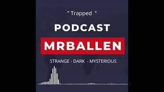 MrBallen Podcast Clip Trapped