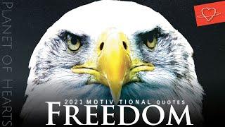 FREEDOM - 2021 Best Motivational Video  Quotes