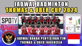 JADWAL THOMAS UBER CUP 2024  JADWAL BADMINTON TIMNAS INDONESIA 2024 JADWAL BADMINTON TERBARU