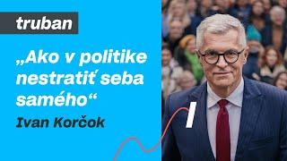 56. Nikdy sa nevzdať je dôležitejšie ako nikdy neprehrať  Ivan Korčok – Michal Truban