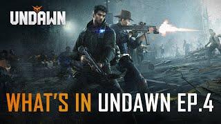 Undawn  Whats in Undawn Episode #4