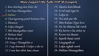 Mizo Zaipawl Hla Nalh  Top 50 Gospel