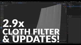 BLENDER 2.9x - NEW CLOTH FILTER FEATURE & UPDATES