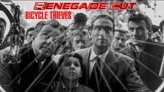 Bicycle Thieves - Renegade Cut Revised Version