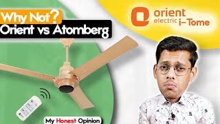 Orient Electric I tome vs Atomberg Renesa  Best BLDC Fan Under 3500  Orient Electric I Tome Review