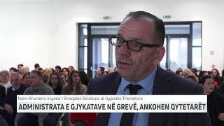 Administrata e gjykatave në grevë ankohen qytetarët  T7