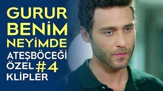 Gurur Benim Neyime  Ateşböceği Özel Klipler #4