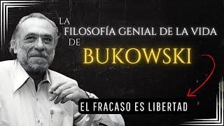 La Filosofía Genial de la Vida de Charles Bukowski