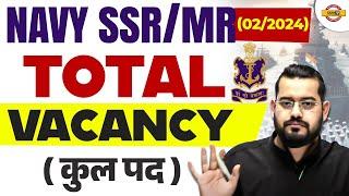 NAVY SSR MR 022024   TOTAL VACANCY  By Vivek rai sir