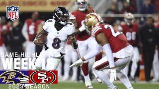 Baltimore Ravens vs. San Francisco 49ers  2023 Week 16 Game Highlights