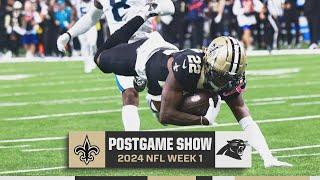 Saints vs. Panthers Postgame Show  2024 NFL Week 1