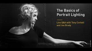 The Basics of Portrait Lighting Live Q&A with Tony Corbell and Joe Brady