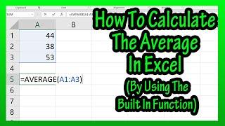 How To Calculate The Average In Excel Using The Average Function Formula In Excel Explained