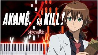 Skyreach  OP1 Akame Ga Kill 【 PIANO TUTORIAL 】