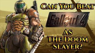 Can You Beat Fallout 4 As The Doom Slayer?