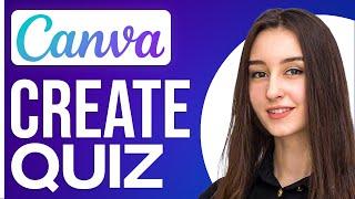 Canva Quiz Maker 2024  How To Create A Quiz On Canva