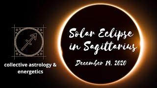 Solar Eclipse in Sagittarius December 14 2020   Bringing New Thinking To Old Beliefs