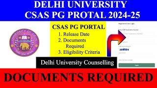 CUET PG DU ADMISSION 2024  Document Required CSAS PG 2024  Eligibility Criteria  Delhi University