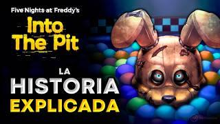 FNAF Into The Pit - La Historia Completa EXPLICADA 