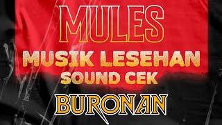 MULES  Musik Lesehan #soundcheck @buronanofficial