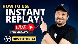 How To Show Multiple Instant Replay During Live Streaming  OBS Studio  Tutorial  Hindi