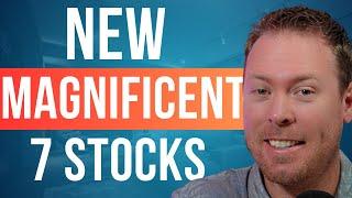 The NEXT Magnificent 7 Stocks To Buy