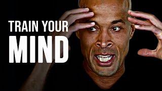 TRAIN YOUR MIND - David Goggins Motivational Speech