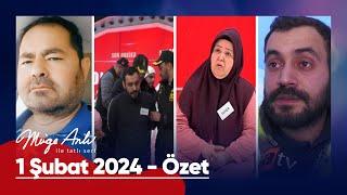 Günün Özeti - Müge Anlı ile Tatlı Sert 1 Şubat 2024