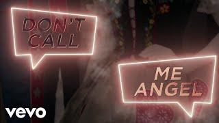 Don’t Call Me Angel Charlie’s Angels Official Lyric Video