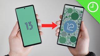 How to downgrade from Android 13 back to Android 12