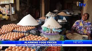 Alarming Food Prices Nigerians Groan Expert Proffers Solution