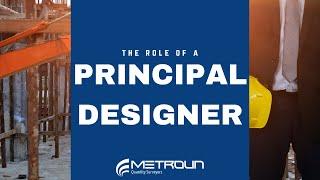 The Role of the Principal Designer