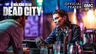 The Walking Dead Dead City  Season 1 Official Teaser