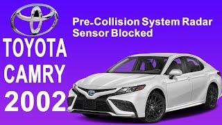 2021 Toyota camry Pre-Collision System Radar Sensor Blocked Unavailable  Message