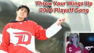 Throw Your Wings up 2016 Detroit Red Wings Playoff Song