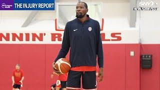 Kevin Durant sidelined as Team USA prepares for Olympics  The Injury Report