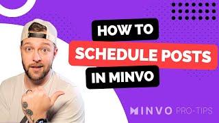 Effortless Scheduling Publish Social Media Content with Minvo