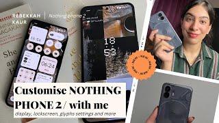 Let’s CUSTOMISE the NOTHING PHONE 2
