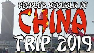 My Trip to China 2019