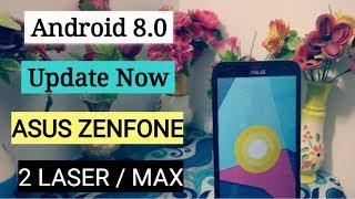 How to install android oreo on asus zenfone 2 laser  max   install android oreo for asus