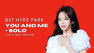 JENNIE - You and Me Remix  SOLO  BST Hyde Park 2023 Live Studio Version