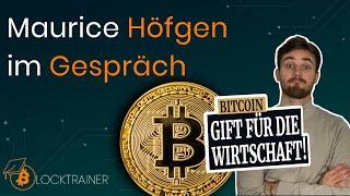 BITCOIN ist Gift für die Wirtschaft?  Im Gespräch mit Maurice Höfgen