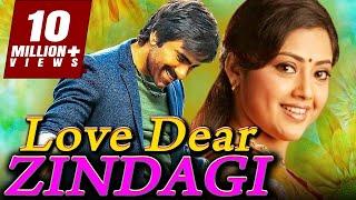 Love Dear Zindagi 2018 South Indian Movies Dubbed In Hindi Full Movie  Ravi Teja Meena Vineeth