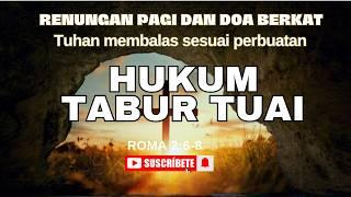 Renungan pagi dan doa berkat - Hukum tabur tuai - Roma 26-8 #renunganpagidandoaberkat