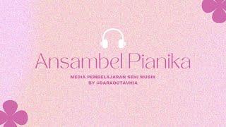 MEDIA PEMBELAJARAN - ANSAMBEL PIANIKA DENGAN MELODI YANG SUDAH DIKEMBANGKAN DUA SUARA