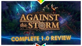 AGAINST THE STORM – A Lightning Strike of Ingenuity  Complete 1.0 Review