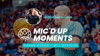 Hey RELAX  Micd up Moments with BCL-Official Yohan Rosso   EN Subs  BCL 202223