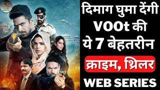 Top 7 Best Suspense Crime Thriller Web Series On Voot  Suspense Crime Thriller Web Series 2023