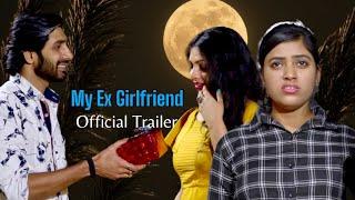 My Ex Girlfriend  Official Trailer -  Full Movie 5th April - Kolkata Baba Films