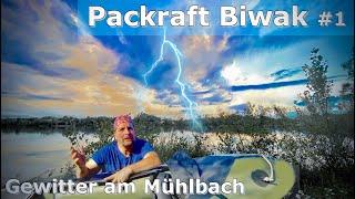 2 TAGE PACKRAFT BIWAK - Anfibio Rebel im  Gewitter bei meinem Overnighter ?